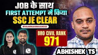 How to Clear SSC JE Exam in First Attempt? | Meet Abhishek TS - SSC JE BRO Civil Rank - 971