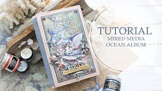 Mixed media ocean album. Tutorial | Scrapbooking