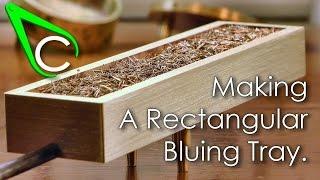 Spare parts #9 - Making A Rectangular Bluing Tray