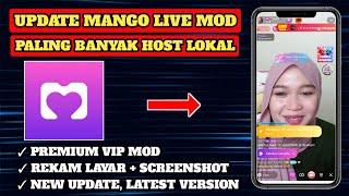 UPDATE TERBARU YANG BANYK HOST H!JABERS | MANGO LIVE MOD VIP PREMIUM ALL UNLOCKED RO0M