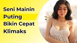 Cara Jilat dan Gigit Puting Ampuh Bikin Wanita Basah