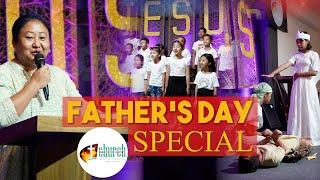 FATHERS DAY SPECIAL | GRACE TO GLORY CHURCH DIMAPUR