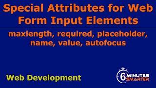 Special Attributes for Web Form Inputs