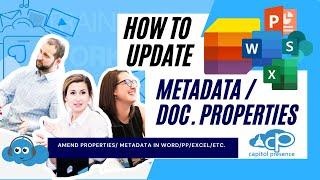 How to Update Metadata/Document Properties in Word/Excel/ PowerPoint/Etc.
