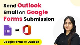 How to Send Outlook Email on Google Forms Submission