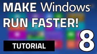 How To Make Your Windows 8 Faster | In Just 6 Steps | 100% FREE & SAFE