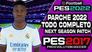 PES 2017 A PES 2022 PC BAJOS REQUISITOS PARCHE TODO COMPLETO NEXT SEASON PATCH