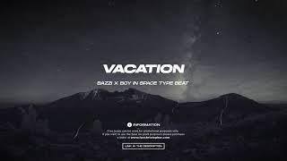 FREE | Bazzi x Boy In Space Type Beat 2021 'Vacation'