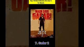 Top 10 Best Movies On Zee 5 To Watch #shorts #zeeone #zeeplex #zeecinema #gadar2 #sambahadurmovie