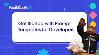 Get Started with Prompt Templates for Developers