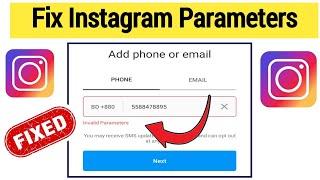 How To Fix Invalid Parameters Problem In Instagram -2022 | fix instagram invalid parameters problem