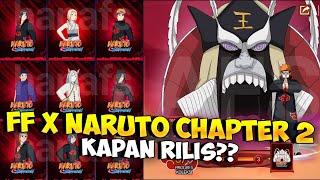 FREE FIRE X NARUTO CHAPTER 2 KAPAN RILIS ?? Chapter 2 Naruto Ada Bundle Akatsuki ??