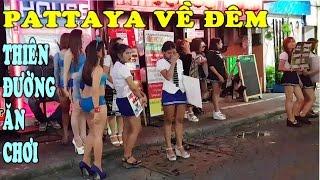 Pattaya - Thiên Đường Về Đêm - Du Lịch Thái Lan P3