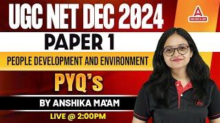 People Development & Environment For UGC NET Paper 1 | PYQs By Anshika Pandey