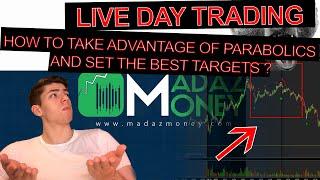 HOW TO TAKE ADVANTAGE OF PARABOLICS AND SET TARGETS?! | DAY TRADING