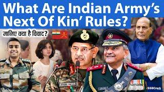 What are Indian Army’s ‘next of kin’ Rules | Captain Anshuman Singh