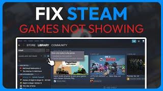 Fix Steam Games Not Showing Up in My Library (Solved 2024)