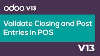 Validate Closing and Post Entries in Odoo 13 POS #odoopos