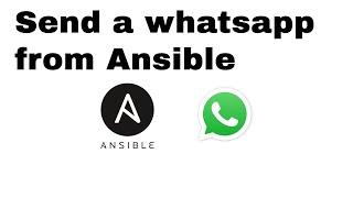 HOW TO: send WhatsApp messages with Ansible scripts