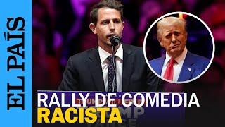 MADISON SQUARE GARDEN | Tony Hinchcliffe dice chistes racistas en rally de Trump | EL PAÍS