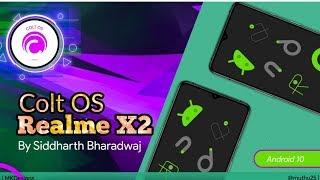 || ColtOS || Realme X2 || Installation || And || Review || Android 10 || New || Custom || Rom ||