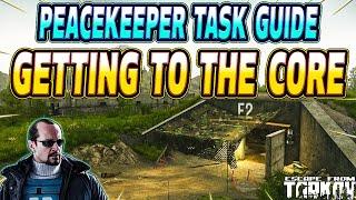 Getting To The Core - Peacekeeper Task Guide - Escape From Tarkov