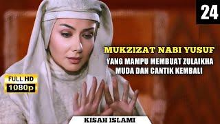 MAMPU MENYEMBUHKAN ORANG BUTA HINGGA MEMBUATNYA KEMBALI MUDA !!! || ALUR FILM NABI YUSUF #24