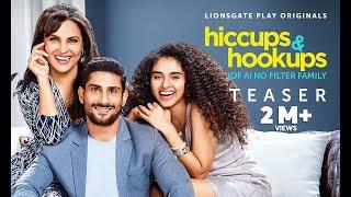 Hiccups & Hookups Official Teaser: Lara Dutta Bhupathi, Prateik B, Shinnova|Kunal K |@lionsgateplay