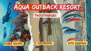 மதுரை அருகில் Scuba Diving & Kite Surfing ah  | Aqua Outback Private Beach Resort Tuticorin |Botfm