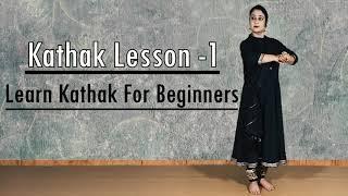 Kathak Dance Lesson -1 || Learn Kathak For Beginners || Footwork || Himani Saraswat || #tutorial