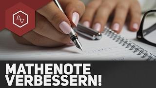 Wie werde ich gut in Mathe? - Tipps um deine Mathenote zu verbessern!