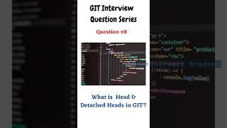 What is  Head & Detached Heads in GIT - GIT Interview Questions#shorts #devops #github  #git