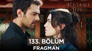 Rüzgarlı Tepe 133. Bölüm Fragmanı | 2 Ekim Çarşamba @RuzgarliTepe