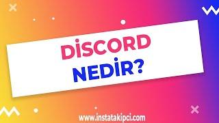 Discord Nedir? Nasıl Kullanılır? & Discord İpuçları 2024 | InstaTakipçi