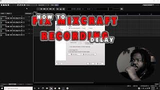 HOW TO FIX MIXCRAFT 9 RECORDING DELAY