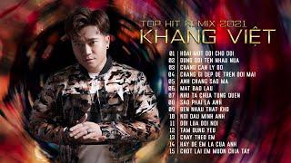 KHANG VIỆT | TOP HIT REMIX 2021 | HOÀI MỘT ĐỜI CHỜ ĐỢI - MẤT BAO LÂU | NHẠC TRẺ REMIX HAY NHẤT 2021