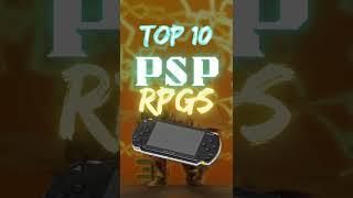 Top 10 PSP RPGS (Check out the description)