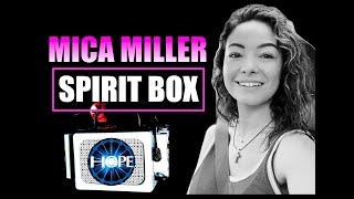 Mica Miller Spirit Box| Pastor's Wife| "Jesus Was There"