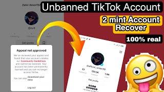 appeal not approved TikTok problem, How to Unbanned TikTok Account, TikTok account Kaisa open Kare,