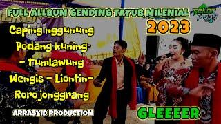 rec FULL ALLBUM GENDING TAYUB GLEER 2023||SEKAR MADU||ARRASYID AUDIO PRODUCTION