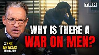 Is the Attack on MEN Really Just an Attack on GOD? | Eric Metaxas on TBN