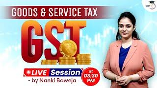 What is Goods and Service Tax (GST)? | Meaning & Objective of GST | Know all about it | UPSC Economy
