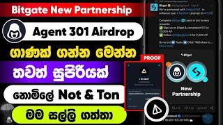 Bitget New Partnership Agent301 Airdrop 2024 | Free Not Coin & Ton Coin |100% Free @woow_money_tv