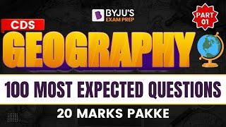 CDS 2023 Geography | Geography 100 Most Expected Questions + PYQ’S For CDS 1 2023 Exam