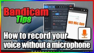 How to Record Your Voice without a Microphone - Bandicam