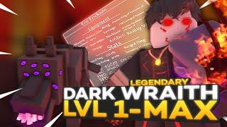 Dark Wraith LEGENDARY Progression - Arcane Lineage