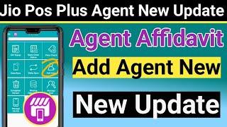 Jio Retailer Pos Plus Me Add Agent New Update | Jio Pos Plus Agent New Update | Jio Affidavit Local