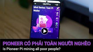 Pi network - Sự thật về Pioneer khai thác Pi | PI NETWORK VN