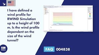 FAQ 004838 | I have defined a wind profile for RWIND Simulation up to a height of 100 m. Is the w...