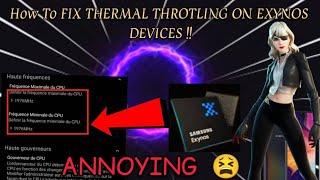 How To DISABLE Thermal Throttling on EXYNOS Devices 2021 !!